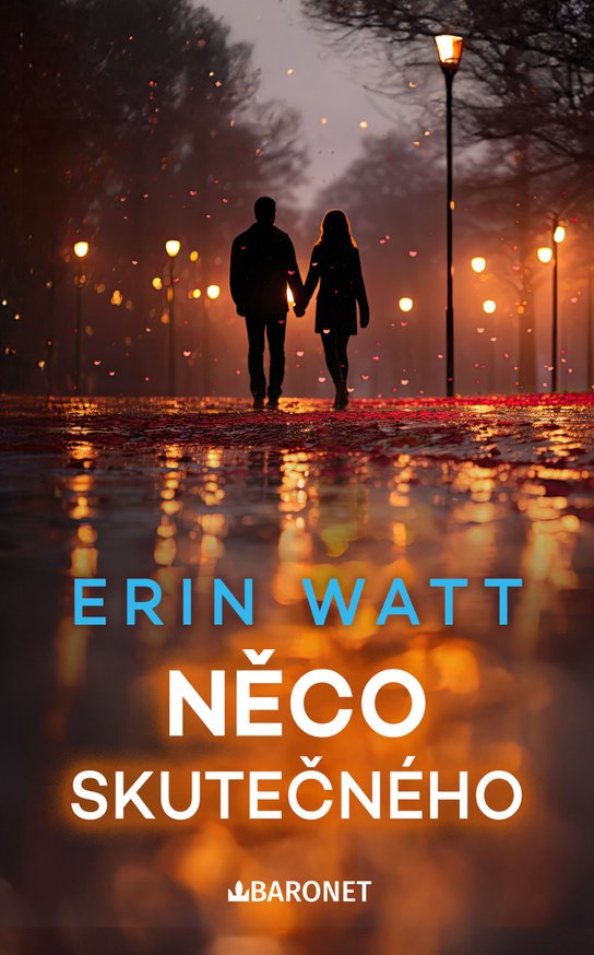 Něco skutečného -  Erin Watt