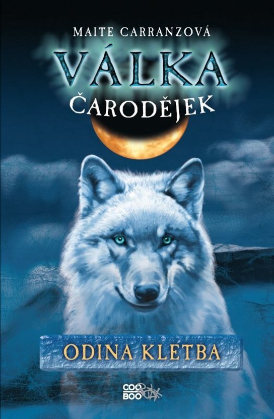 Válka čarodějek Odina kletba - Maite Carranzová - Kniha