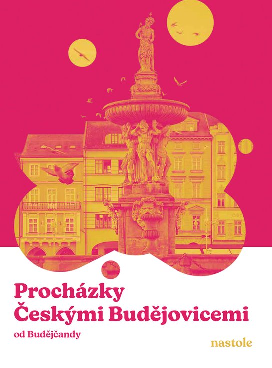 Procházky Českými Budějovicemi -  Budějčanda