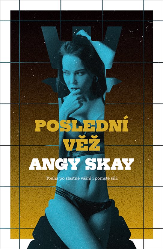 Poslední věž -  Angy Skay