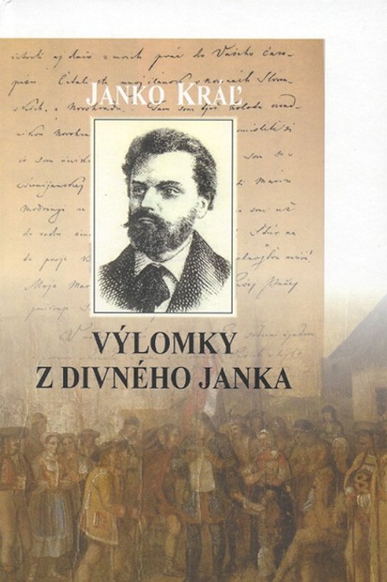 Výlomky z Divného Janka -  Janko Kráľ