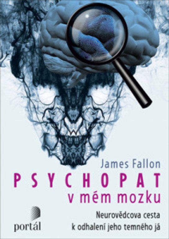 Psychopat v mém mozku -  James H. Fallon