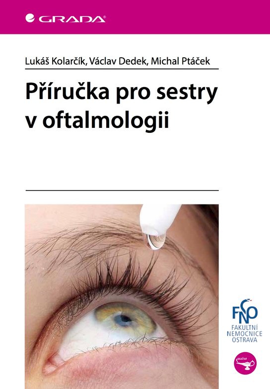 Příručka pro sestry v oftalmologii -  Lukáš Kolarčík