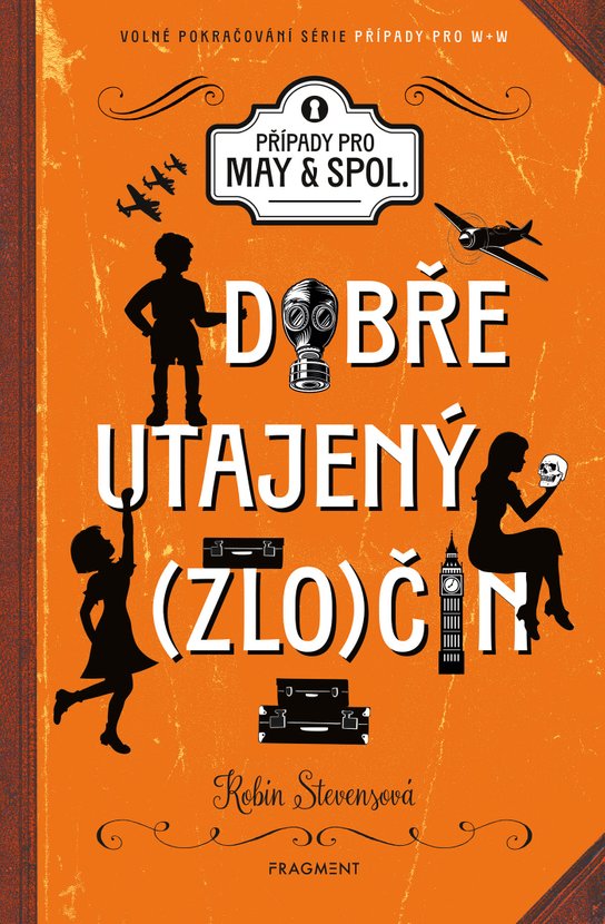 Dobře utajený zločin -  Robin Stevensová
