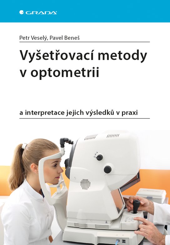 Vyšetřovací metody v optometrii -  Petr Veselý