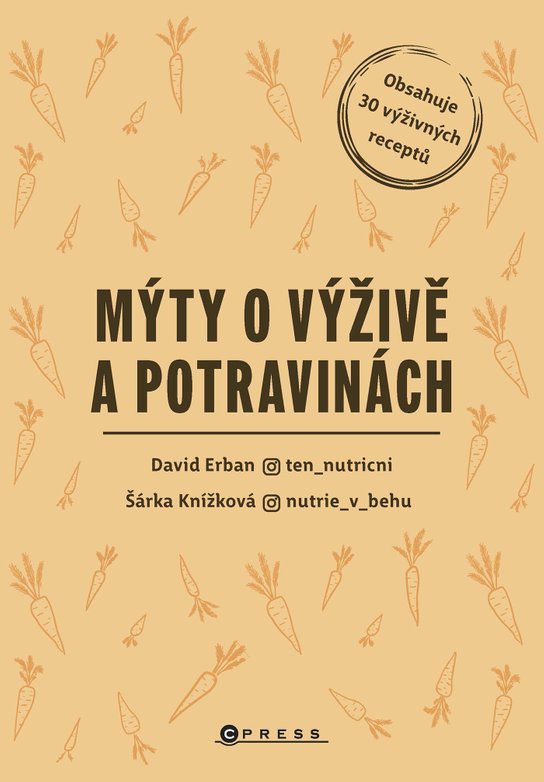 Mýty o výživě a potravinách -  Šárka  Knížková