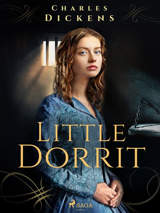 Little Dorrit -  Charles Dickens