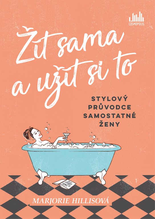 Žít sama a užít si to -  Marjorie Hillisová