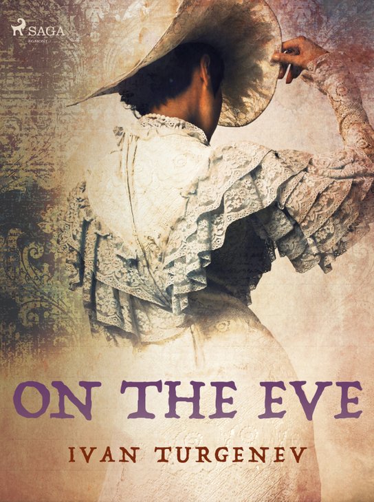 On the Eve -  Ivan Turgenev