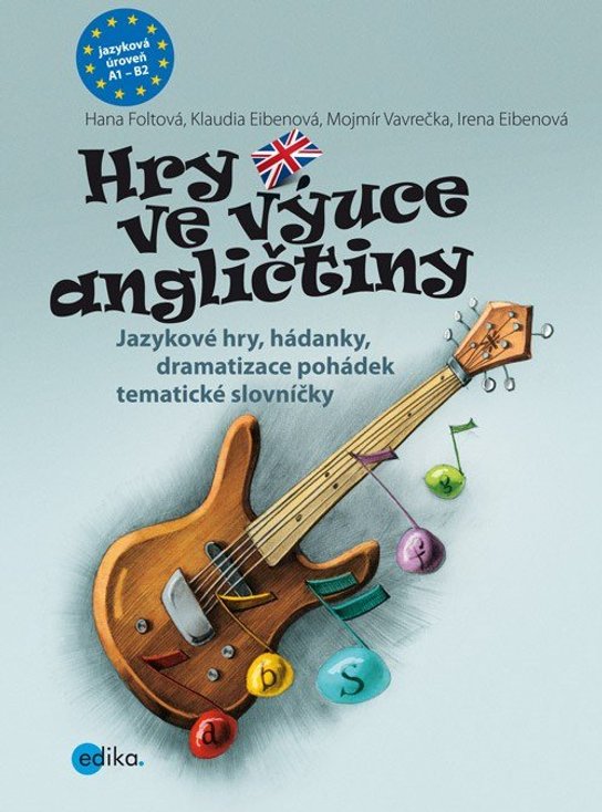 Hry ve výuce angličtiny -  Irena Eibenová
