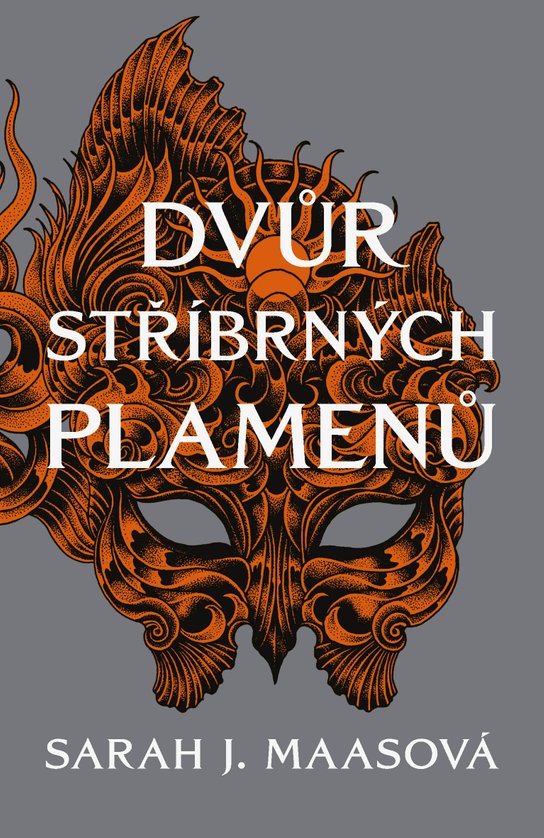 Dvůr stříbrných plamenů -  Sarah J. Maas