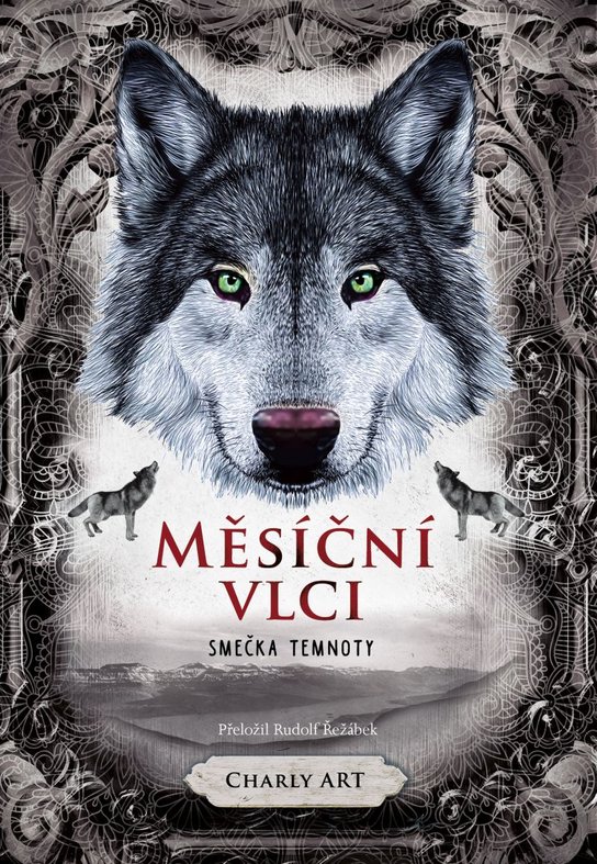 Měsíční vlci: Smečka temnoty
