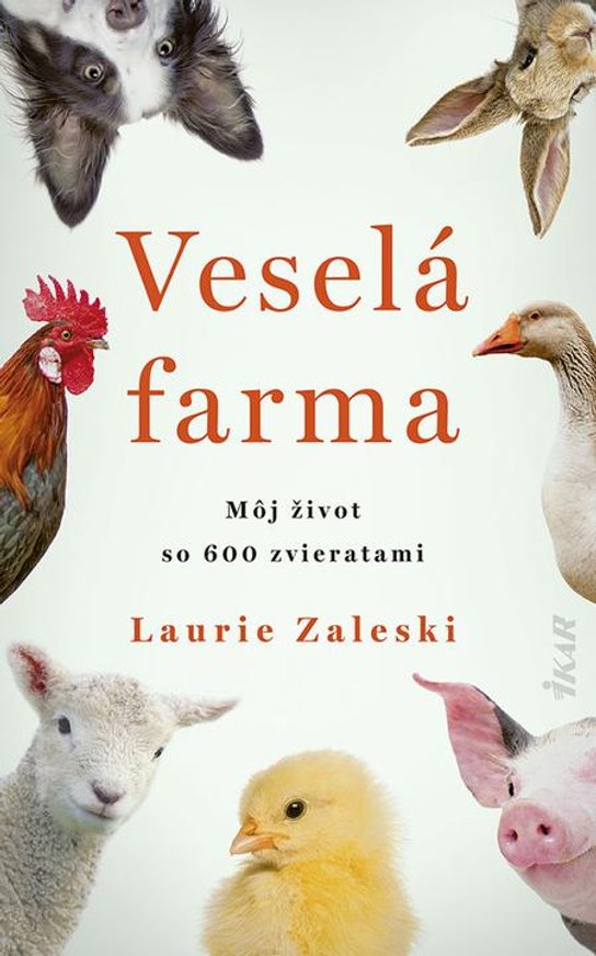 Veselá farma -  Laurie Zaleski