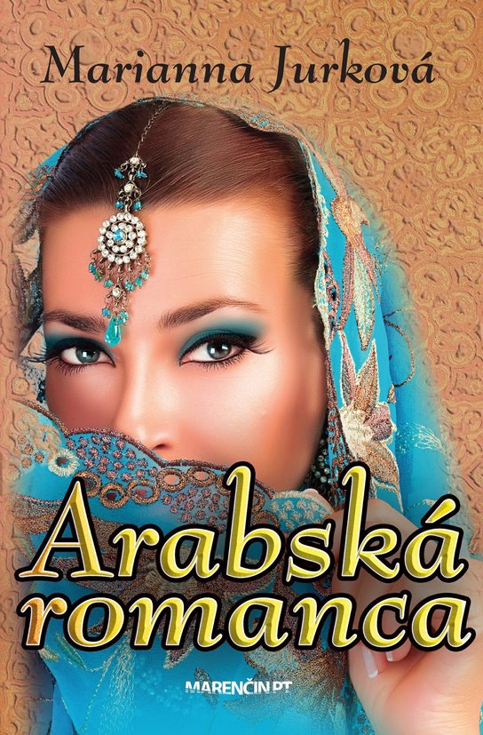 Arabská romanca -  Marianna Jurková
