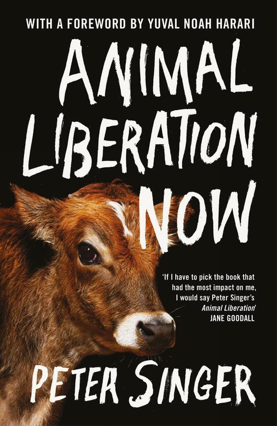 Animal Liberation Now -  Peter Singer