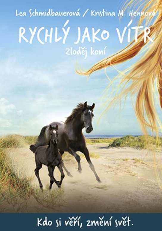 Rychlý jako vítr: Zloděj koní -  Lea Schmidbauerová