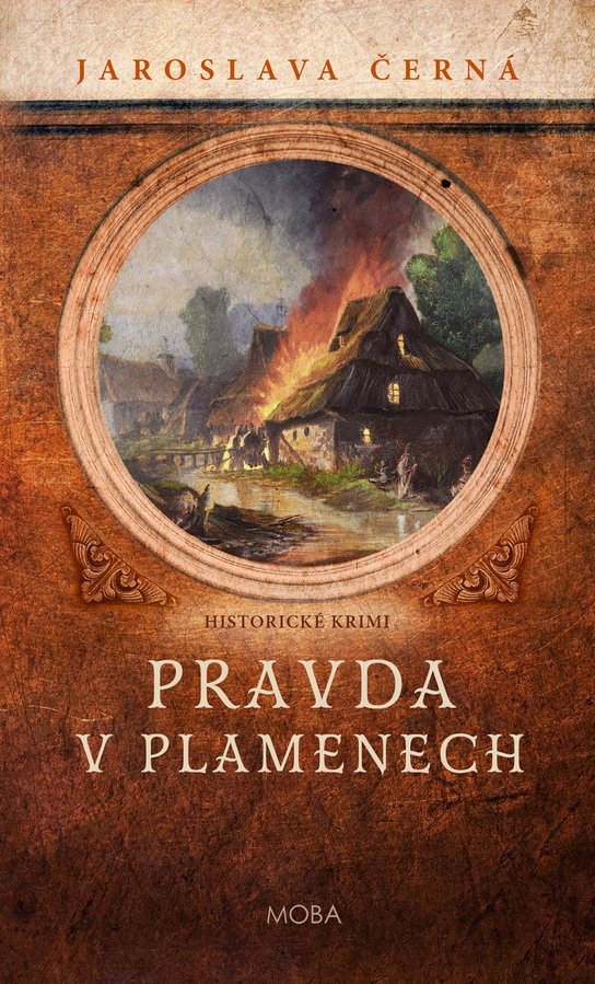 Pravda v plamenech -  Jaroslava Černá