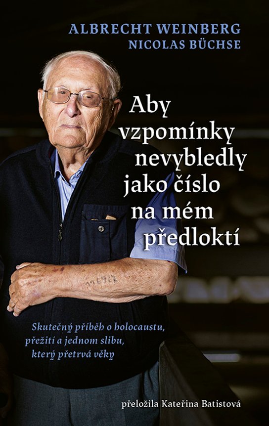 Aby vzpomínky nevybledly jako číslo na mém předloktí -  Nicolas Büchse