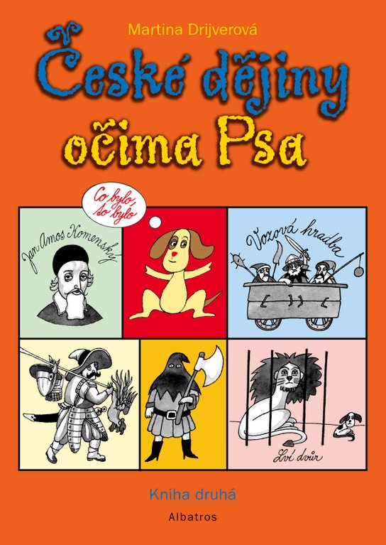 České dějiny očima Psa 2 -  Martina Drijverová