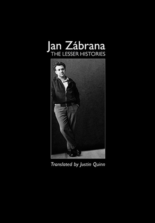 The Lesser Histories -  Jan Zábrana