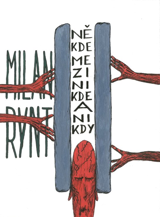 Někde mezi nikde a nikdy - Milan Rynt
