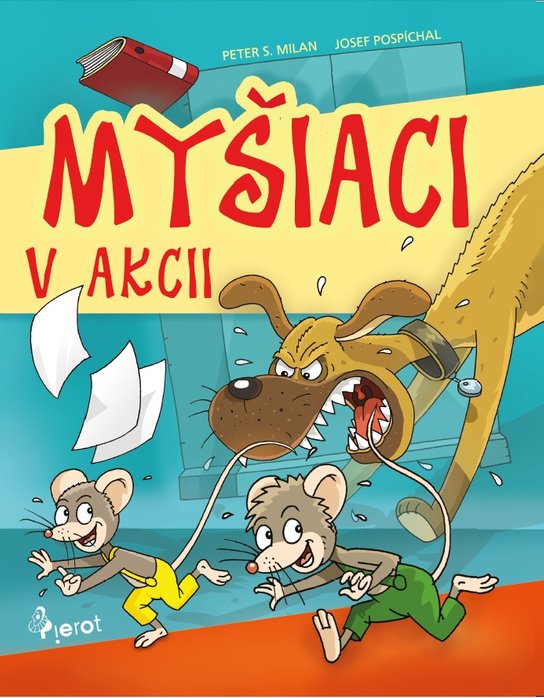 Myšiaci v Akci - Peter S. Milan