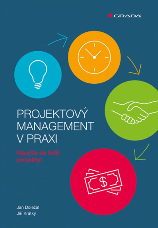 Projektový management v praxi -  Jan Krátký