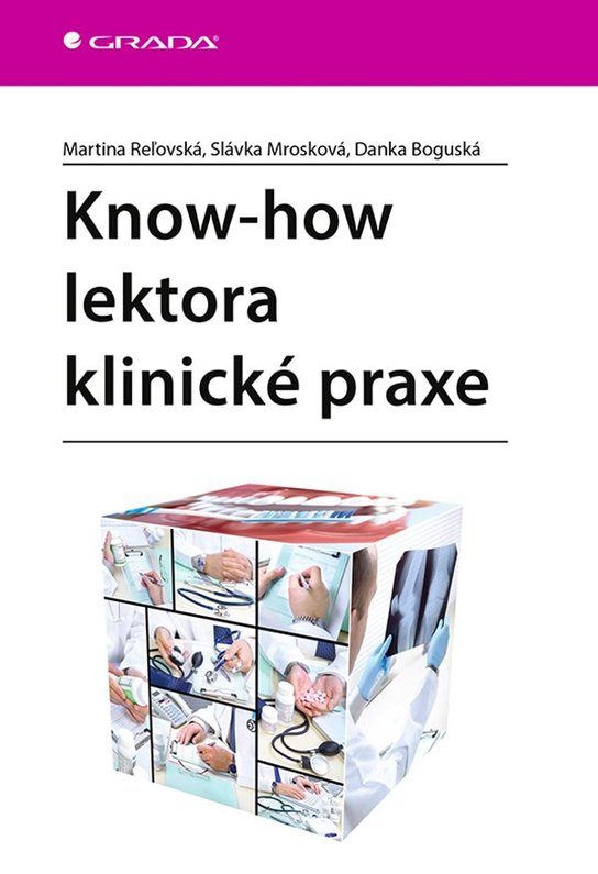 Know-how lektora klinické praxe -  Danka Boguská