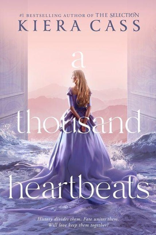 A Thousand Heartbeats -  Kiera Cass