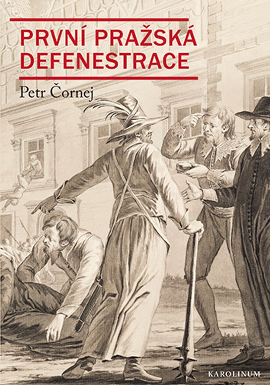 První pražská defenestrace -  Petr Čornej