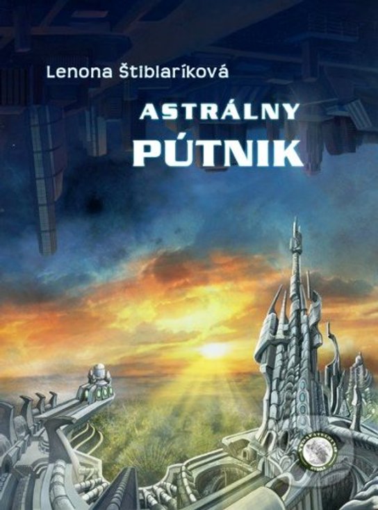 Astrálny pútnik -  Lenona Štiblaríková