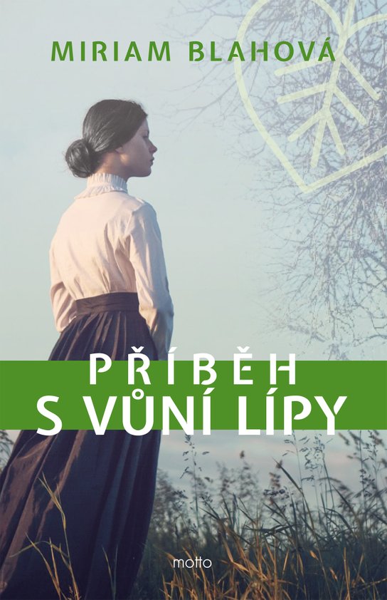Příběh s vůní lípy -  Miriam Blahová