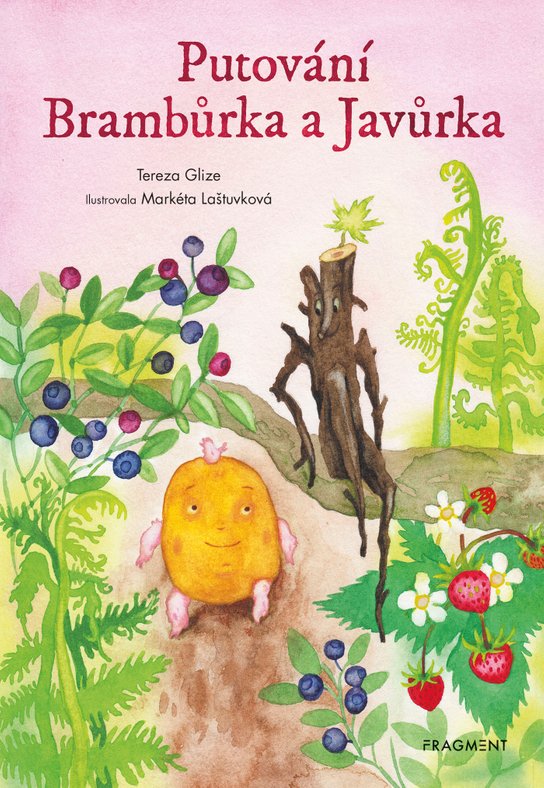 Putování Brambůrka a Javůrka -  Tereza Glize