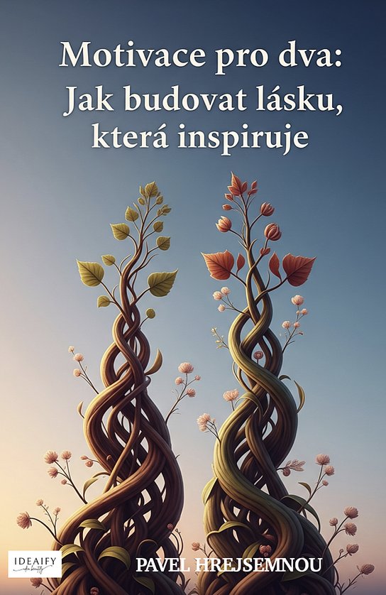 Motivace pro dva -  Pavel Hrejsemnou