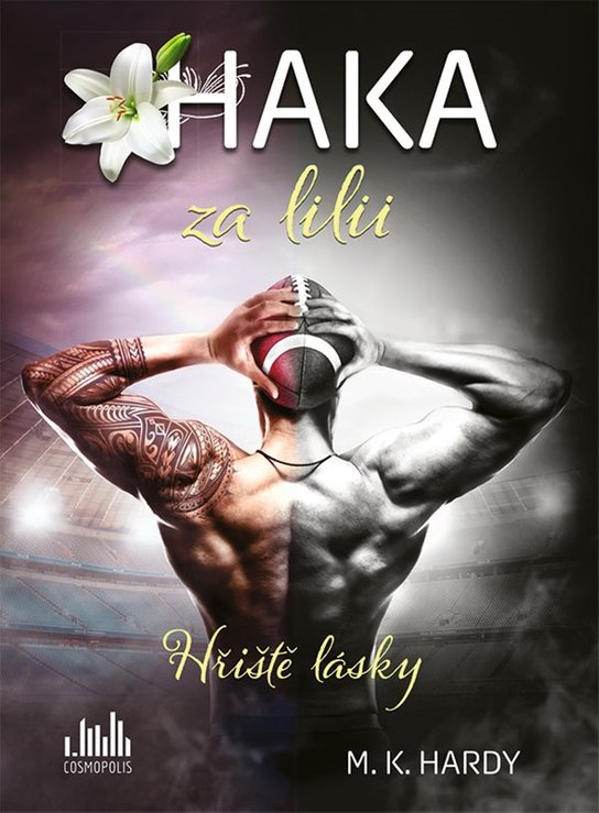 Haka za lilii -  M. K. Hardy