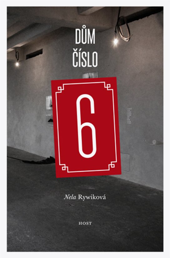 Dům číslo 6 -  Nela Rywiková