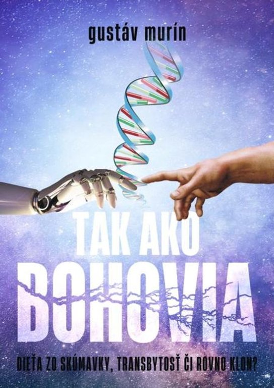 Tak ako Bohovia -  Gustáv Murín