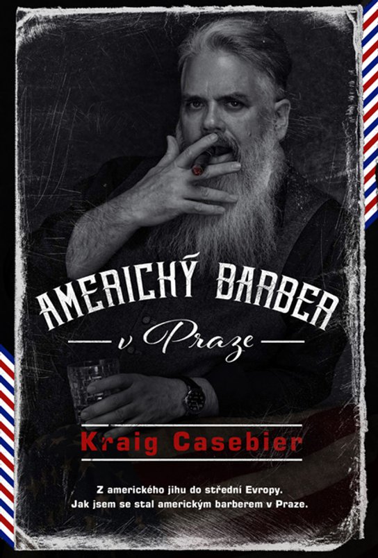 Americký barber v Praze -  kraig Casebier