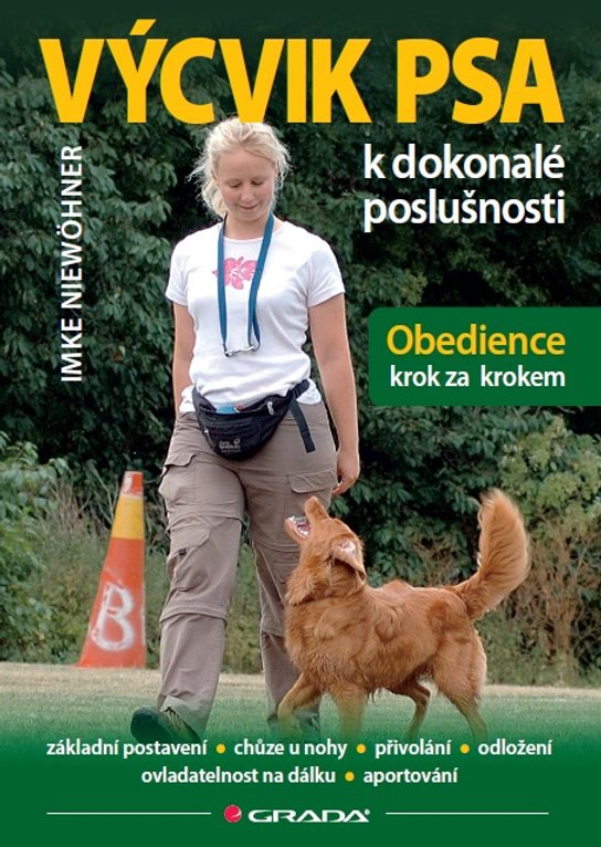 Výcvik psa k dokonalé poslušnosti -  Imke Niewöhner