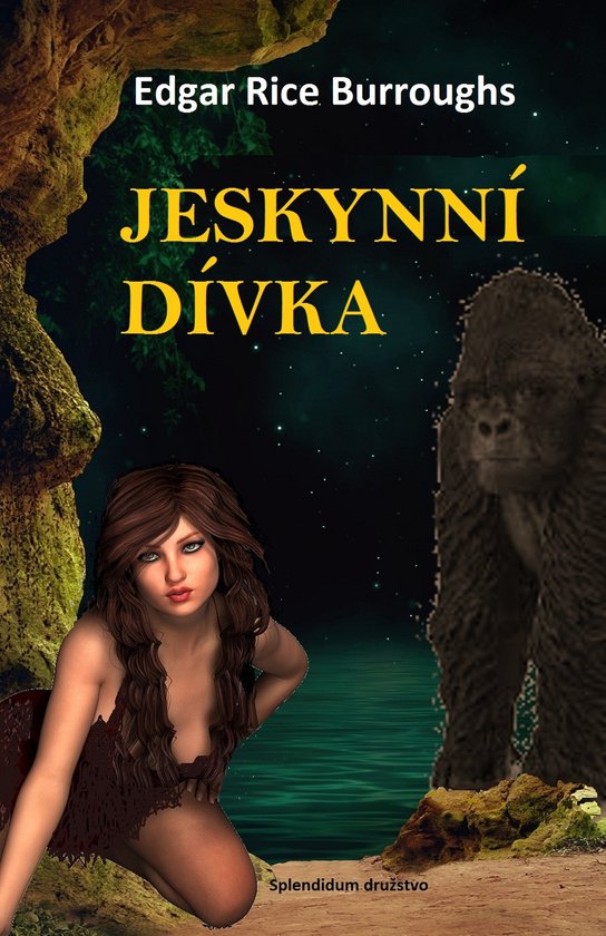 Jeskynní dívka - Edgar Rice Burroughs