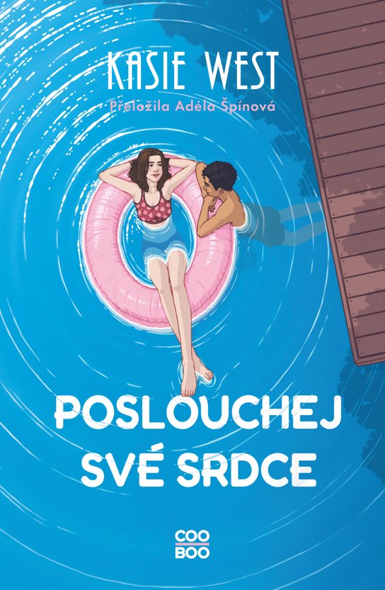 Poslouchej své srdce -  Kasie West