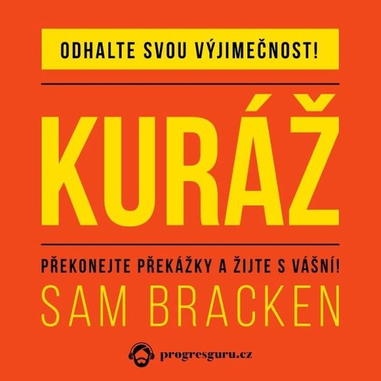Kuráž -  Sam Bracken