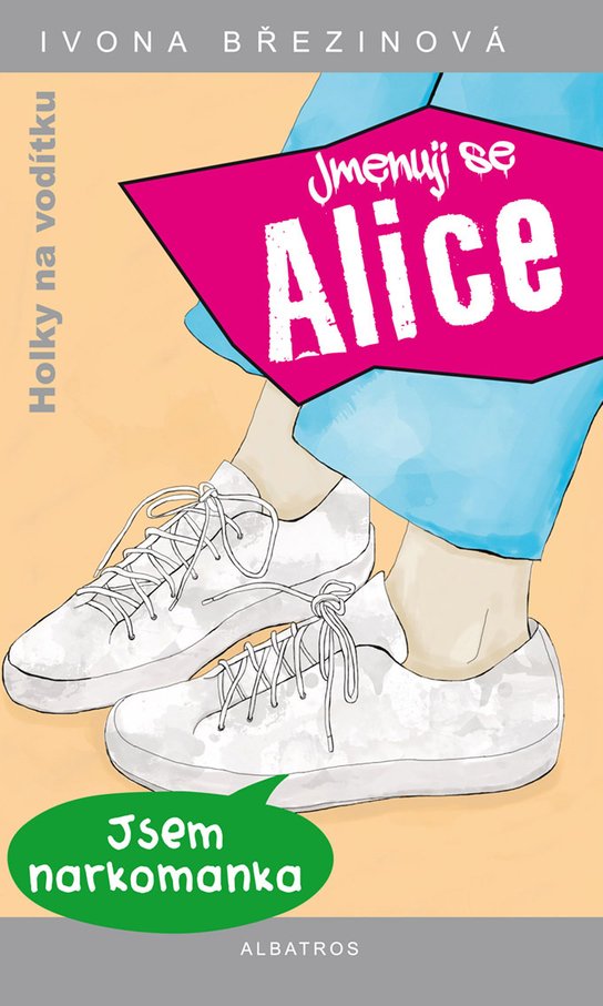 Jmenuji se Alice -  Ivona Březinová