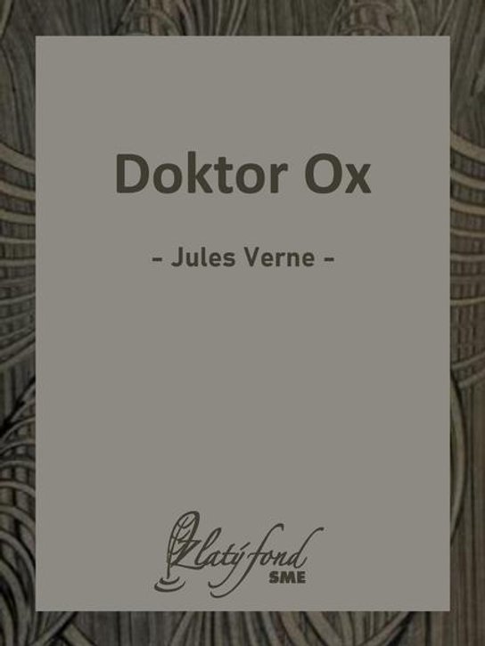Doktor Ox -  Jules Verne