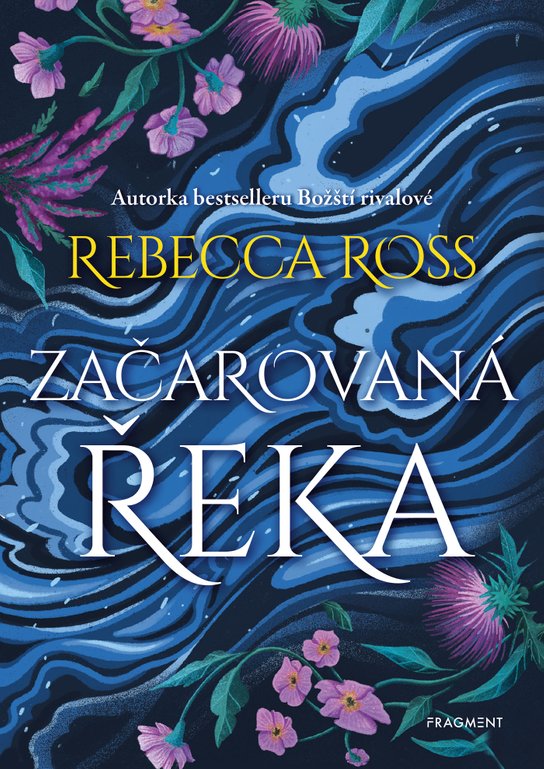 Začarovaná řeka -  Rebecca Ross