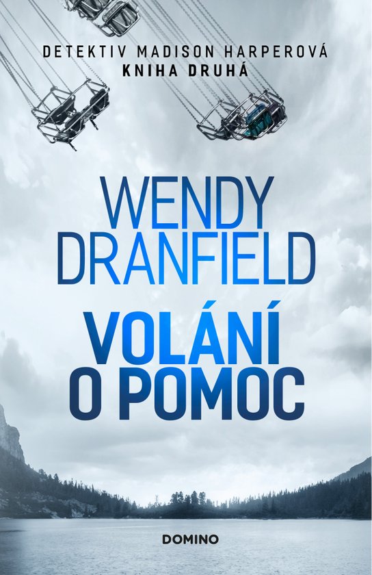 Volání o pomoc -  Wendy Dranfield
