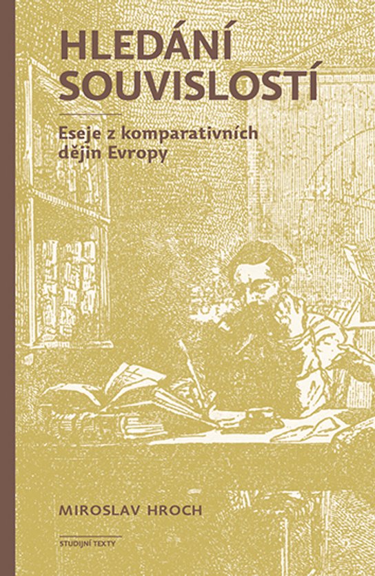 Hledání souvislostí - Miroslav Hroch