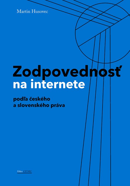 Zodpovednosť na internete - Martin Husovec