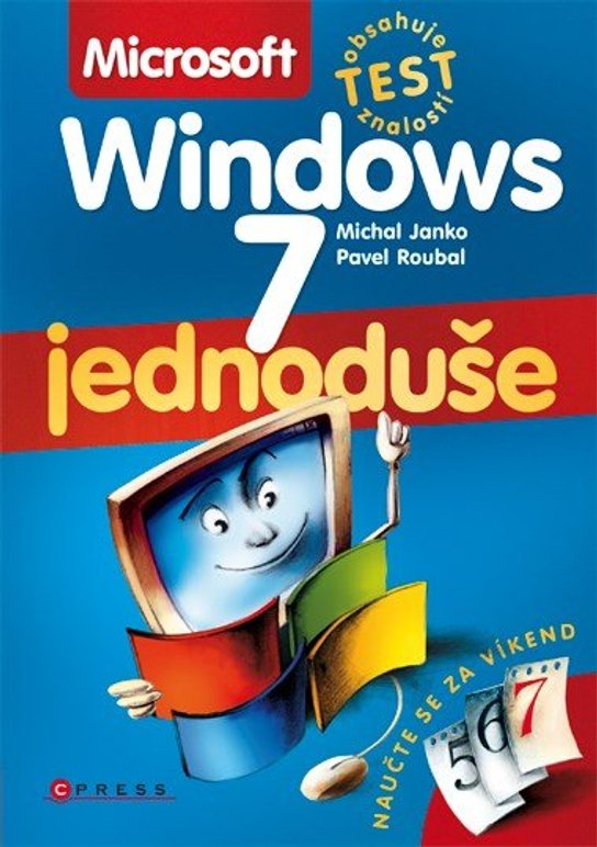 Microsoft Windows 7 Jednoduše -  Michal Janko