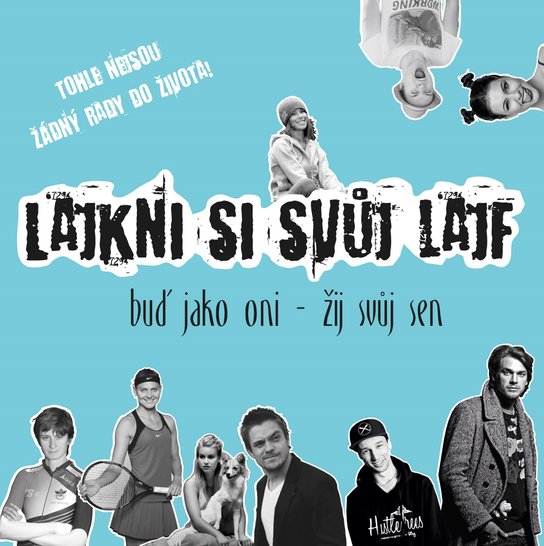 Lajkni si svůj lajf -  Tereza Paďourová